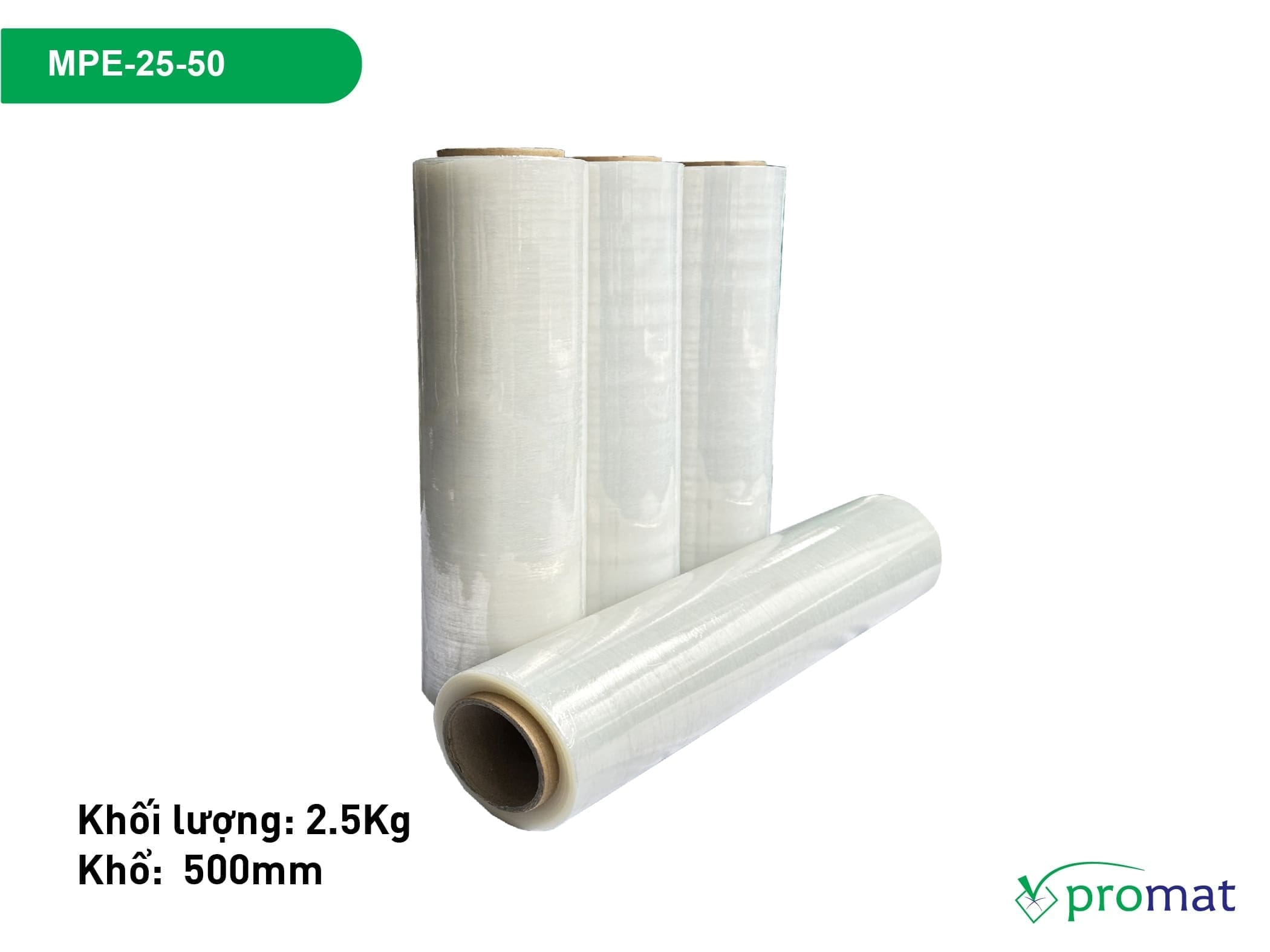 màng pe 2.5kg khổ 50cm giá rẻ tại tphcm hà nội đà nẵng mpe-25-50 promat