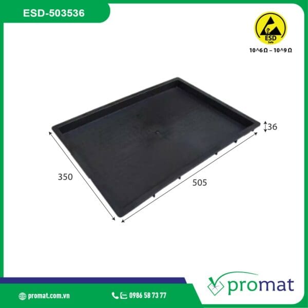 khay nhựa chống tĩnh điện 505x350x36mm ESD-503536; khay nhựa chống tĩnh điện 505x350x36mm ESD-503536 giá rẻ; khay nhựa chống tĩnh điện 505x350x36mm ESD-503536 chất lượng; khay nhựa chống tĩnh điện 505x350x36mm ESD-503536 tại tphcm; khay nhựa chống tĩnh điện 505x350x36mm ESD-503536 tại hà nội; khay nhựa chống tĩnh điện 505x350x36mm ESD-503536 tại đà nẵng; mua khay nhựa chống tĩnh điện 505x350x36mm ESD-503536; khay nhựa chống tĩnh điện 505x350x36mm; khay nhựa chống tĩnh điện 505x350x36mm giá rẻ; khay nhựa chống tĩnh điện 505x350x36mm chất lượng; khay nhựa chống tĩnh điện 505x350x36mm tại tphcm; khay nhựa chống tĩnh điện 505x350x36mm tại hà nội; khay nhựa chống tĩnh điện 505x350x36mm tại đà nẵng; mua khay nhựa chống tĩnh điện 505x350x36mm; khay nhựa chống tĩnh điện ESD-503536; khay nhựa chống tĩnh điện ESD-503536 giá rẻ; khay nhựa chống tĩnh điện ESD-503536 chất lượng; khay nhựa chống tĩnh điện ESD-503536 tại tphcm; khay nhựa chống tĩnh điện ESD-503536 tại hà nội; khay nhựa chống tĩnh điện ESD-503536 tại đà nẵng; mua khay nhựa chống tĩnh điện ESD-503536; khay nhựa chống tĩnh điện; khay nhựa chống tĩnh điện giá rẻ; khay nhựa chống tĩnh điện chất lượng;khay nhựa chống tĩnh điện tại tphcm; khay nhựa chống tĩnh điện tại hà nội; khay nhựa chống tĩnh điện tại đà nẵng; mua khay nhựa chống tĩnh điện; promat vietnam; promat.com.vn; promat; professional material supplier; công ty promat