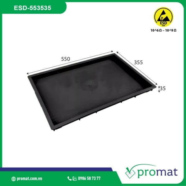 khay nhựa chống tĩnh điện 550x355x35mm ESD-553535; khay nhựa chống tĩnh điện 550x355x35mm ESD-553535 giá rẻ; khay nhựa chống tĩnh điện 550x355x35mm ESD-553535 chất lượng; khay nhựa chống tĩnh điện 550x355x35mm ESD-553535 tại tphcm; khay nhựa chống tĩnh điện 550x355x35mm ESD-553535 tại hà nội; khay nhựa chống tĩnh điện 550x355x35mm ESD-553535 tại đà nẵng; mua khay nhựa chống tĩnh điện 550x355x35mm ESD-553535; khay nhựa chống tĩnh điện 550x355x35mm; khay nhựa chống tĩnh điện 550x355x35mm giá rẻ; khay nhựa chống tĩnh điện 550x355x35mm chất lượng; khay nhựa chống tĩnh điện 550x355x35mm tại tphcm; khay nhựa chống tĩnh điện 550x355x35mm tại hà nội; khay nhựa chống tĩnh điện 550x355x35mm tại đà nẵng; mua khay nhựa chống tĩnh điện 550x355x35mm; khay nhựa chống tĩnh điện ESD-553535; khay nhựa chống tĩnh điện ESD-553535 giá rẻ; khay nhựa chống tĩnh điện ESD-553535 chất lượng; khay nhựa chống tĩnh điện ESD-553535 tại tphcm; khay nhựa chống tĩnh điện ESD-553535 tại hà nội; khay nhựa chống tĩnh điện ESD-553535 tại đà nẵng; mua khay nhựa chống tĩnh điện ESD-553535; khay nhựa chống tĩnh điện; khay nhựa chống tĩnh điện giá rẻ; khay nhựa chống tĩnh điện chất lượng;khay nhựa chống tĩnh điện tại tphcm; khay nhựa chống tĩnh điện tại hà nội; khay nhựa chống tĩnh điện tại đà nẵng; mua khay nhựa chống tĩnh điện; promat vietnam; promat.com.vn; promat; professional material supplier; công ty promat