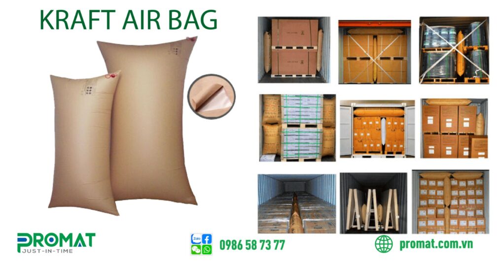 Túi khí chèn hàng, Túi khí bảo vệ hàng hóa, Túi khí container, Dunnage air bag, Vật liệu đóng gói, Bảo vệ hàng hóa vận chuyển, Giải pháp đóng gói an toàn, Tối ưu hóa vận chuyển, Thành phần túi khí chèn hàng, Cấu tạo túi khí chèn hàng, Lớp ngoài túi khí, Lớp trong túi khí, Van khí túi khí, Keo kết dính túi khí, Giấy kraft, Nhựa polyethylene, Vải không dệt, Màng đa lớp, Hàn nhiệt, Ép siêu âm, Bảo vệ hàng hóa khỏi va đập, Bảo vệ hàng hóa khỏi rung lắc, Tăng tuổi thọ hàng hóa, Giảm thiểu hư hỏng hàng hóa, Vận chuyển đường biển, Vận chuyển đường bộ, Vận chuyển đường hàng không, Ngành logistics, Doanh nghiệp vận tải, Đóng gói hàng xuất khẩu, promat, promat vietnam, promat.com.vn, công ty promat, công ty promat việt nam, công ty promat vietnam