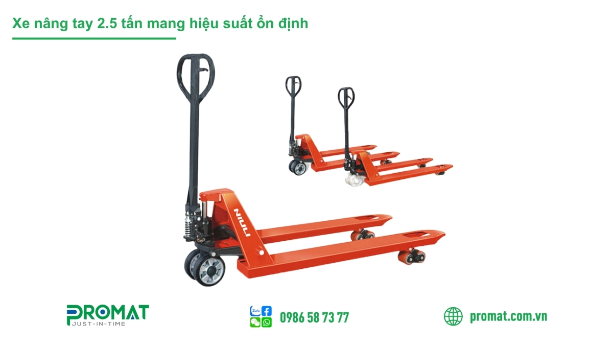 Xe Nâng Tay 2.5 Tấn - Khả Năng Chịu Tải Lớn, Bền Bỉ, Vận Hành Êm Ái 1 Hiệu suất làm việc ổn định