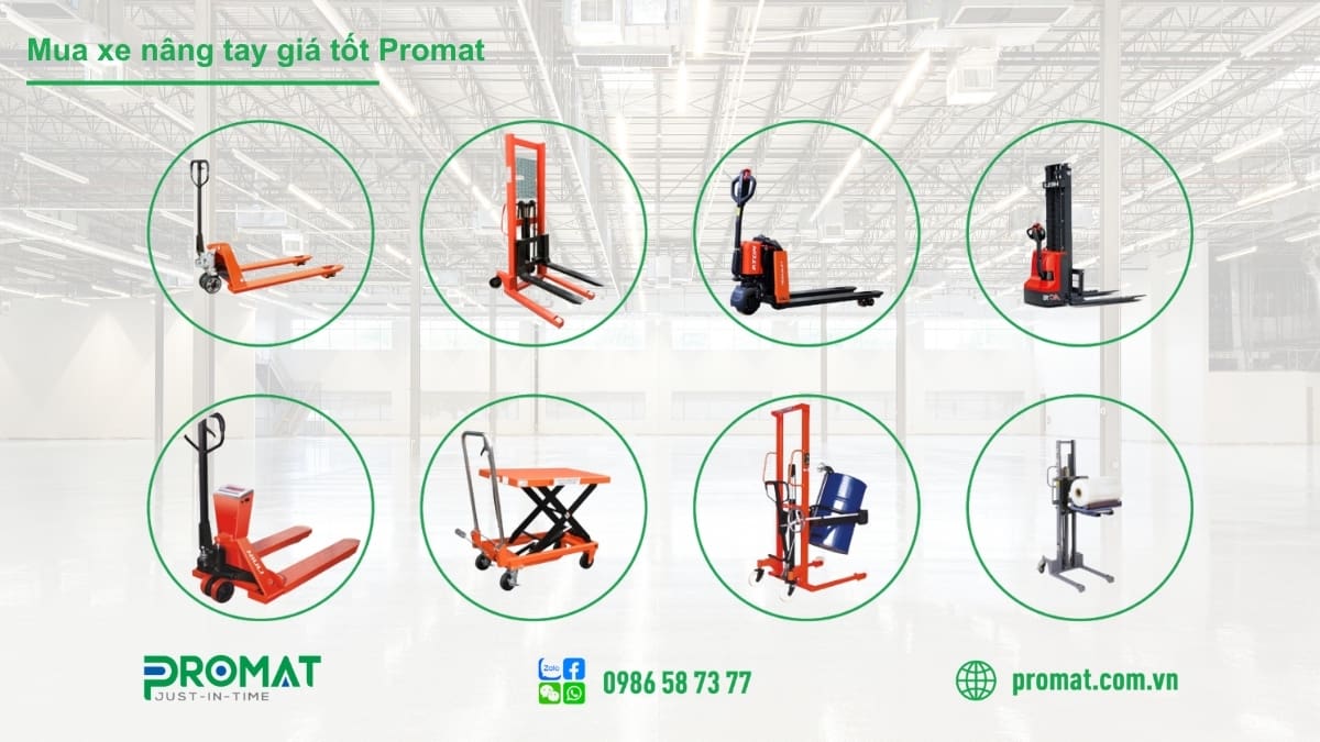 Giá Xe Nâng Tay Và Yếu Tổ Ảnh Hưởng Đến Mức Giá 4 Promat- Đơn vị cung cấp giá xe nâng chính hãng, chất lượng