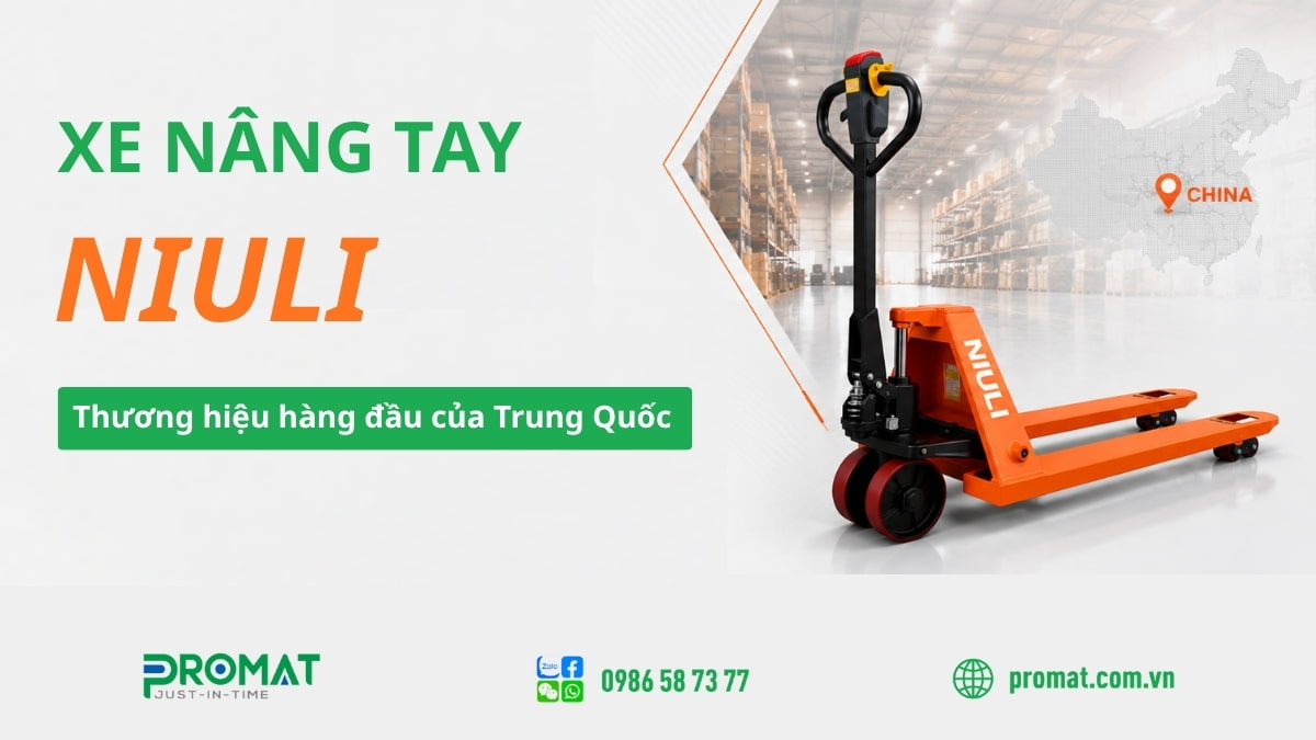 Xe nâng tay Niuli - thương hiệu hàng đầu của Trung Quốc 