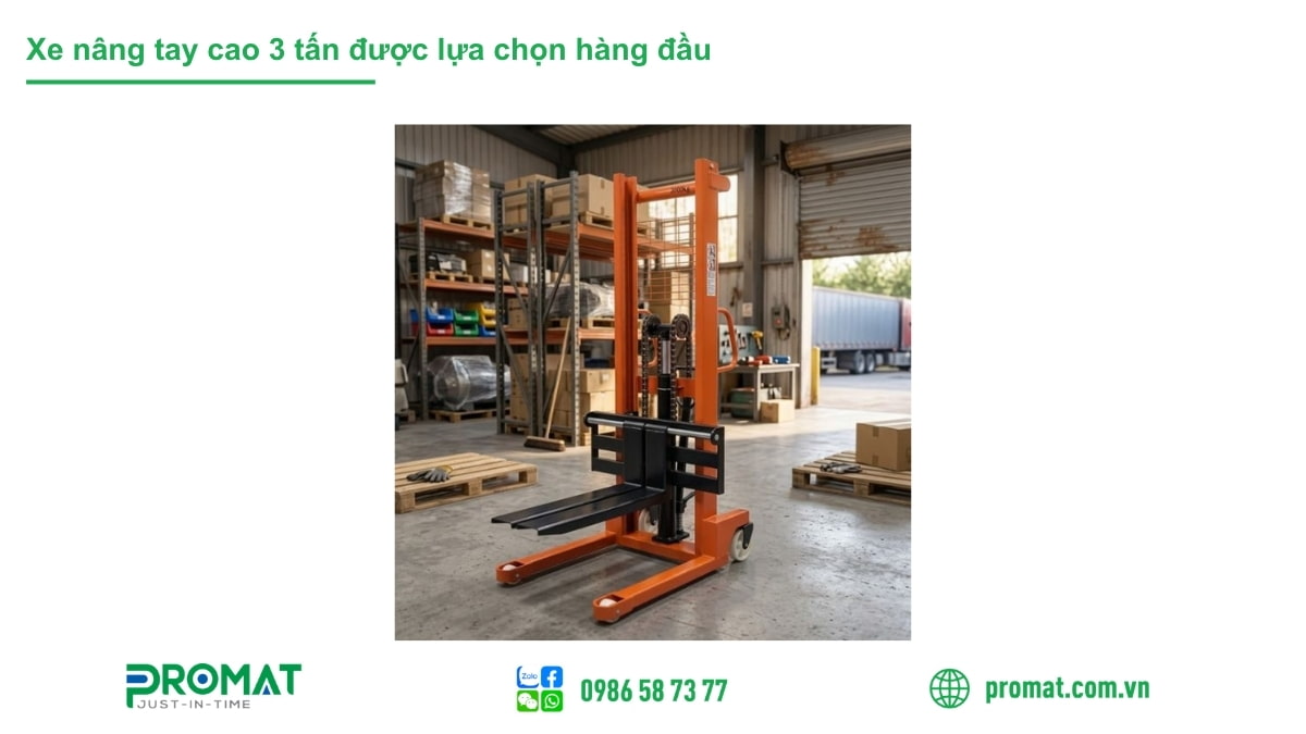 Tối Ưu Kho Hàng Dễ Dàng Với Xe Nâng Tay Cao 3 Tấn 1 Xe nâng tay cao 3 tấn là sự lựa chọn hàng đầu của nhiều doanh nghiệp